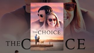 The Choice