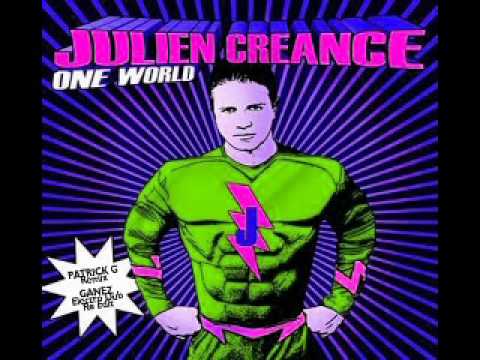 Julien Creance - One World - Patrick G Remix - Ganez Electro Dub Reedit