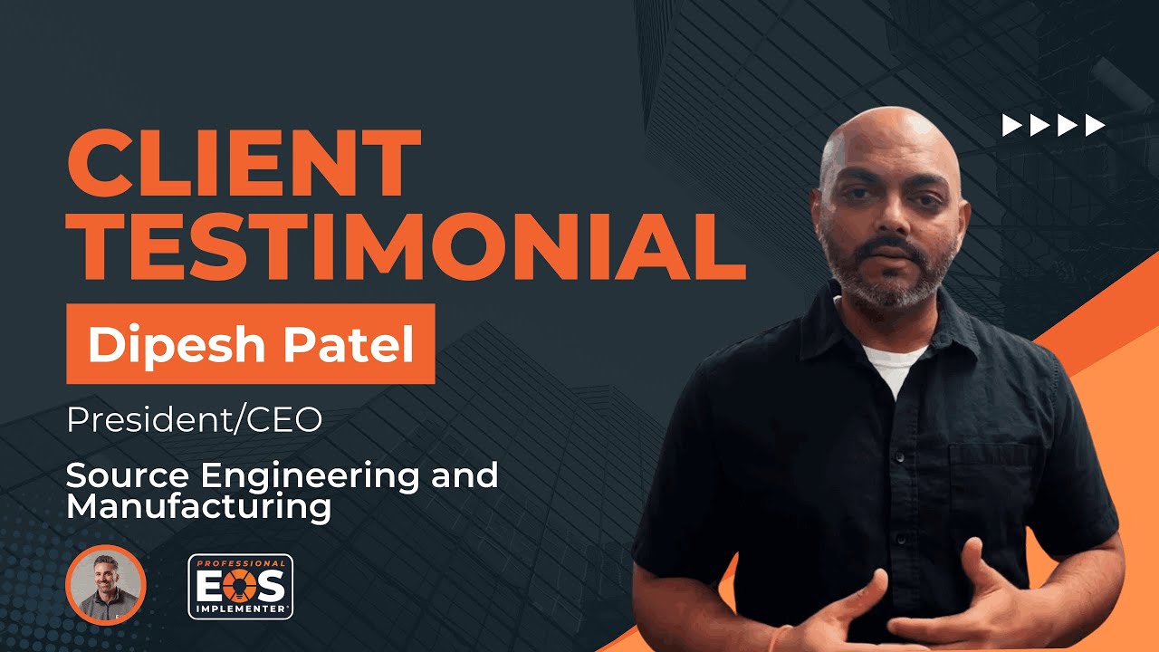Mike Jones EOS® Client Testimonial: CEO Source Engineering & Manufacturing