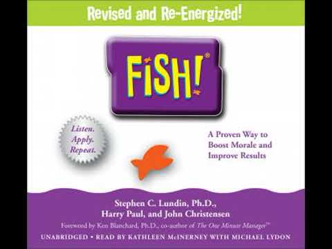 Fish!: A Remarkable Way to Boost Morale and Improve Results - Harry Paul