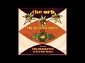 Hold Me Upsetter - The Orb