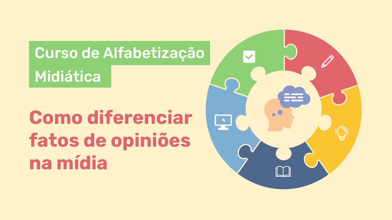 Como diferenciar fatos de opiniões na mídia | Curso de Alfabetização Midiática