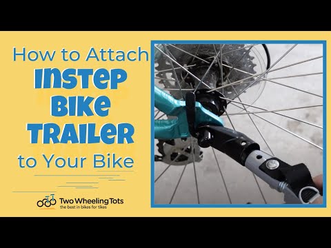How To Attach an InStep Bike Trailer To Your Bike (Step by Step Guide)