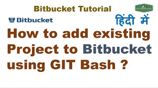 How to upload the project to Bitbucket? | Add repository to Bitbucket | Bitbucket Tutorial in Hindi