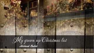 [Vietsub] My Grown Up Christmas List - Michael Bublé