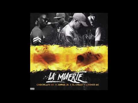 El Chulo x Chocolate x Los 4 x Adonis Mc - La Muerte