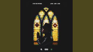 Lord Lord Lord (feat. K Camp)