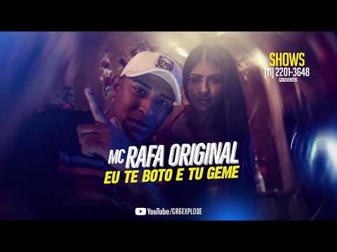MC Rafa Original - Eu Te Boto e Tu Geme (GR6 Filmes) DJ TH