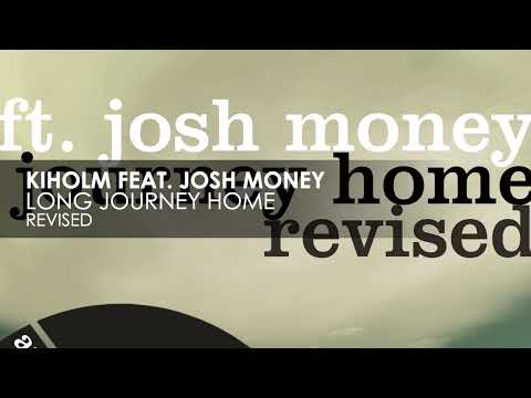 Kiholm featuring Josh Money - Long Journey Home (Revised