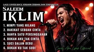 Download lagu 10 Lagu Saleem Iklim Cover Versi Rock Terbaik | FULL ALBUM mp3