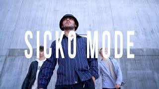 ¨Sicko Mode¨  by Travis Scott - DANCE VIDEO