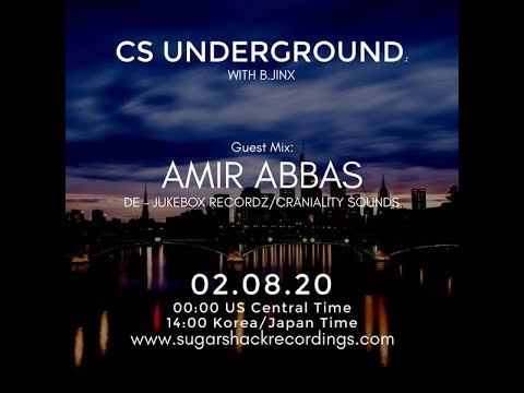 Amir Abbas - CS Underground Mix (02.08.2020)