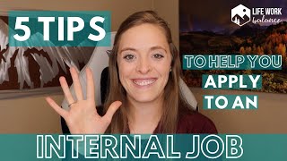 5 Tips to Help You Apply to an Internal Job