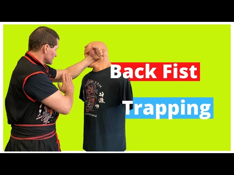 Backfist a devasting strike:  Simple Trapping Techniques