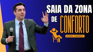 POR QUE A ZONA DE CONFORTO PODE DESTRUIR SUA VIDA ? | PALESTRA DE SABEDORIA BÍBLICA