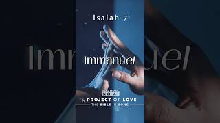 Bible in Song - Isaiah 7 - Immanuel