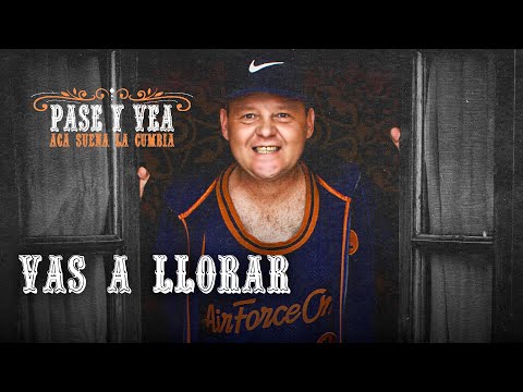 El Pepo - Vas a Llorar | Pase y Vea, Acá Suena la Cumbia - LADO B