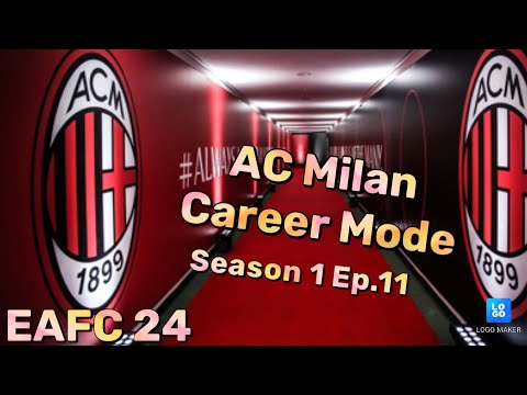 AC Milan Career Mode EAFC (Episode 11)