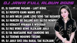 Download lagu DJ JAWA FULL ALBUM 2026 || DJ BANYUNE PASANG NGANTEM BANTER WATU KARANG - LAUT KIDUL mp3