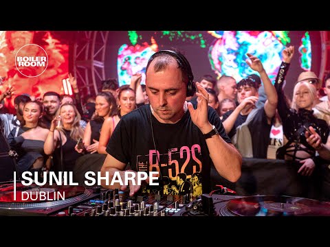 Sunil Sharpe | Boiler Room: Dublin