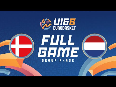 Group Phase | Denmark v Netherlands | Full Basketball Game | FIBA U16 EuroBasket 2025 Division B