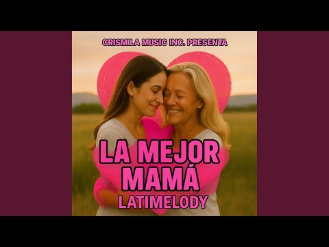 La Mejor Mamá