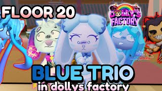 💙 BLUE TRIO IN DOLLYS FACTORY - Dolly's Factory #3 - [☔️] #RainyMellie 