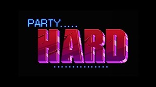 Party Hard - Kill Everything