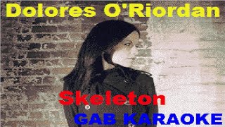 Dolores O&#39;Riordan - Skeleton - Karaoke Lyrics Instrumental
