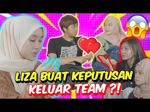 LIZA BUAT KEPUTUSAN KELUAR TEAM ?! - AM NAK GETBACK DENGAN ELYA !