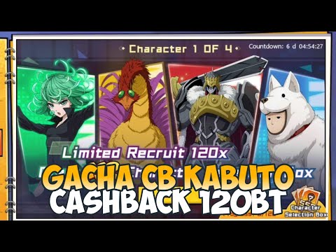 GACHA 120BT CB KABUTO CAHSBACK LSSR GRATISS!! | One Punch Man: The Strongest