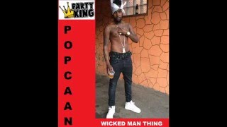 Popcaan - Wicked Man Thing (Partyking)