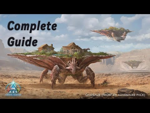 Everything To Know About The Oasisaur Ark: Survival Ascended.