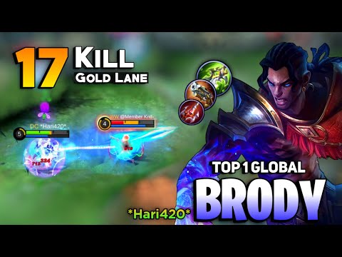 Brody New King! Gold Lane Monster 17 KILL [ Top 1 Global Brody Best Build 2022 ] By *Hari420* - MLBB
