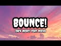 Lyrics Zack Merci BOUNCE Feat Nieko NCS Release