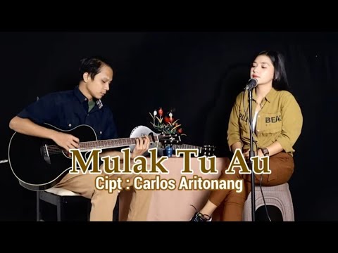 MULAK TU AU -Lestari Hutasoit (Cover)