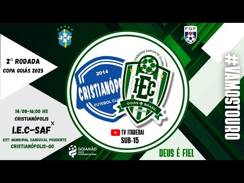 CRISTIANÓPOLIS x ITABERAÍ E.C-SAF COPA GOIÁS SUB-15 2025/ 2º RODADA