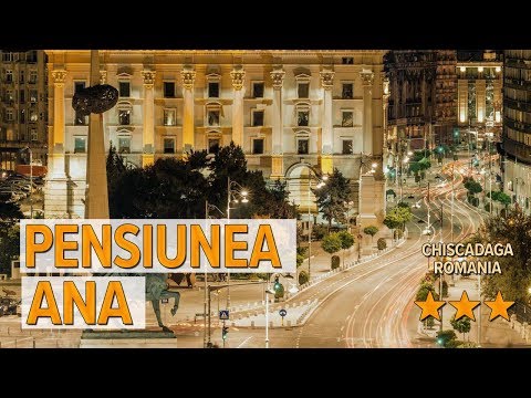 Pensiunea Ana hotel review | Hotels in Chiscadaga | Romanian Hotels