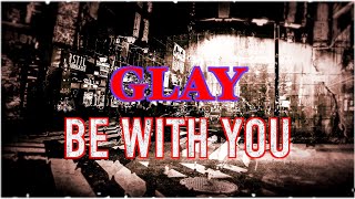 Download lagu 自作カラオケ　GLAY BE WITH YOU 歌なし mp3