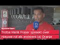Henk Fraser over combinatie trainer Sparta en assistent Oranje