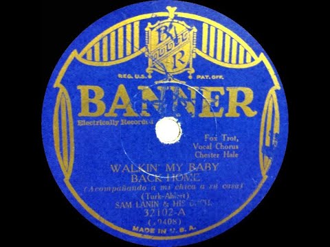 1931 Sam Lanin - Walkin’ My Baby Back Home (Scrappy Lambert, vocal)