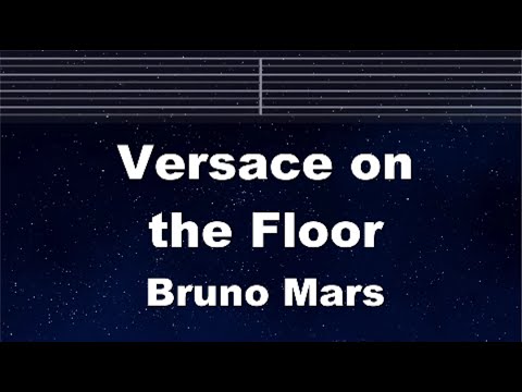 Karaoke♬ Versace on the Floor - Bruno Mars 【With Guide Melody】 Instrumental, Lyric