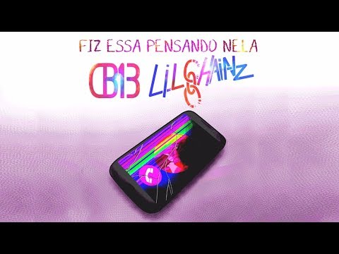 Lil Chainz x CB13 - Fiz essa pensando nela