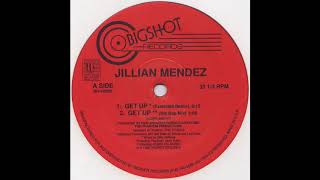 Jillian Mendez ‎– Get Up (Extended Remix)
