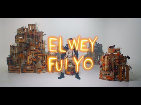 ElArturo - El Wey Fui Yo (Video Oficial)