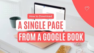 Need a page from a Google Book? Do this!