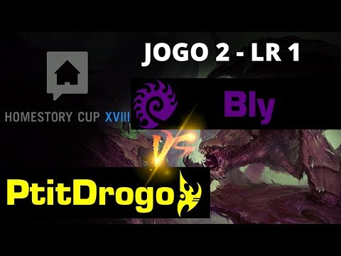 StarCraft 2 - Bly vs PtitDrogo (ZvP) Jogo 2 BO5 - LR 1 - HomeStory Cup XVIII [PT-BR]