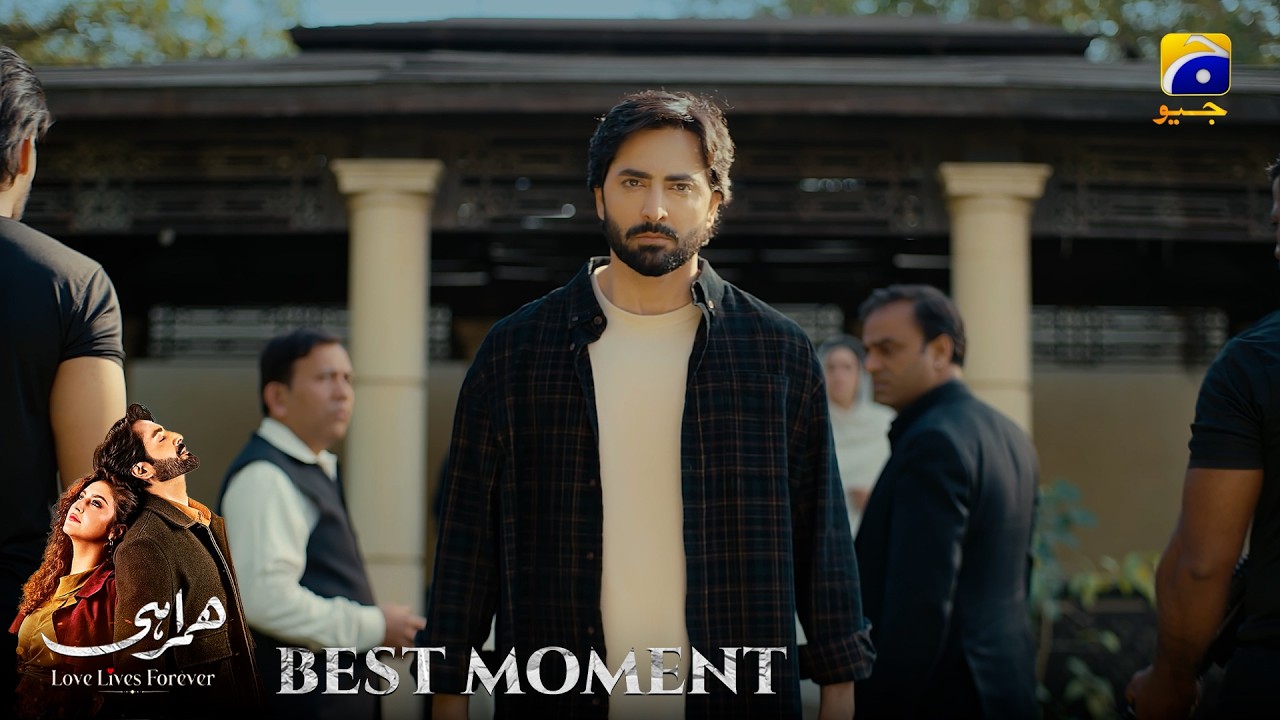 Humrahi Episode 37 | 𝐁𝐞𝐬𝐭 𝐌𝐨𝐦𝐞𝐧𝐭 𝟎𝟐 | Danish Taimoor - Hiba Bukhari - Shahzad Nawaz | Har Pal Geo