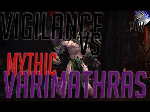 Vigilance - First Mythic Varimathras Kill (Arms Warrior POV)