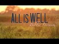 All is Well - Debbie Fortnum [Official Lyric Video]
